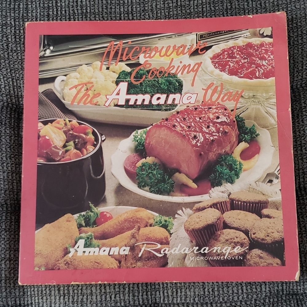 Vintage Amana Radarange Microwave Cookbook 1981